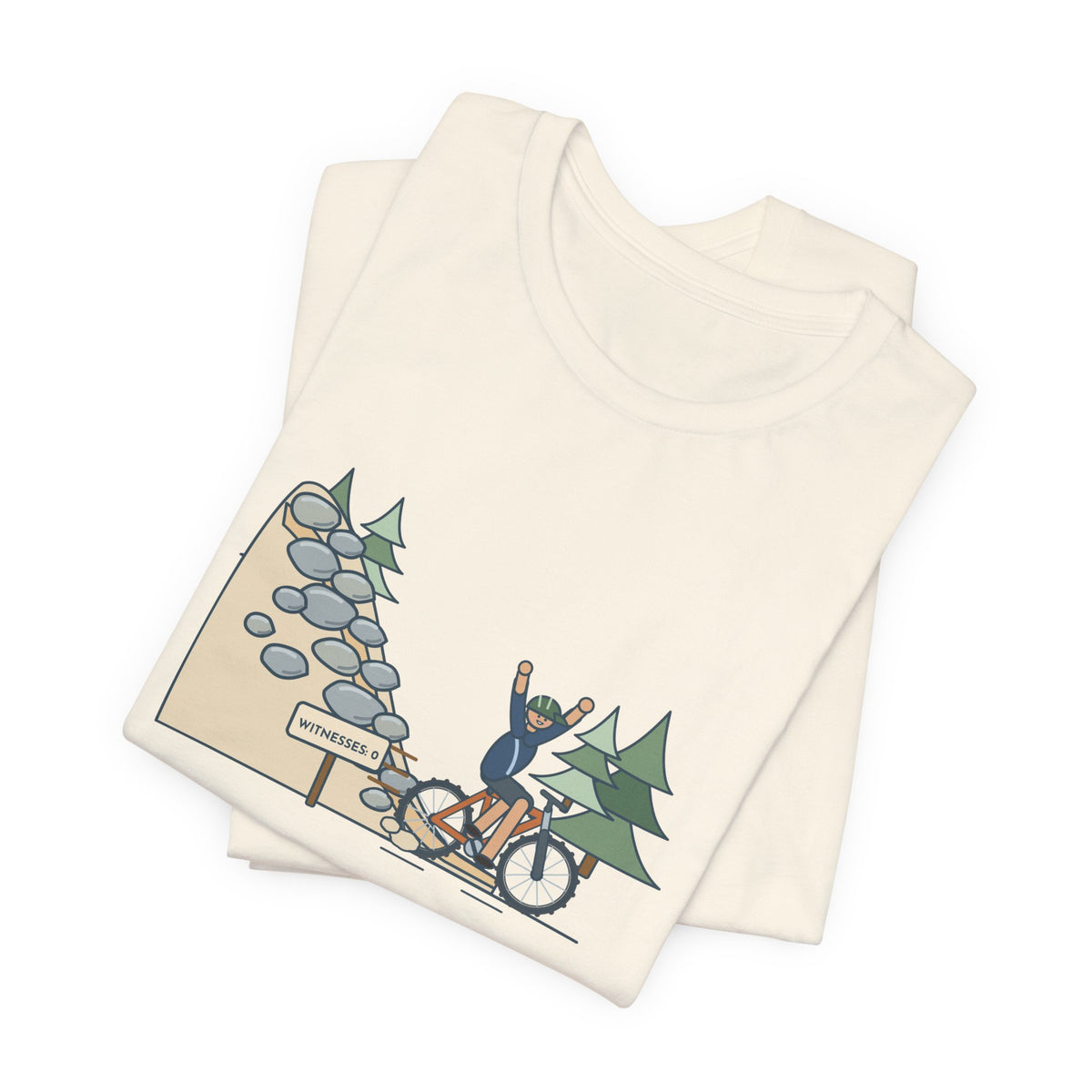 Mountain Biking T-Shirt - Cleaned the Rock Garden With Zero Witnesses. Funny MTB Tee