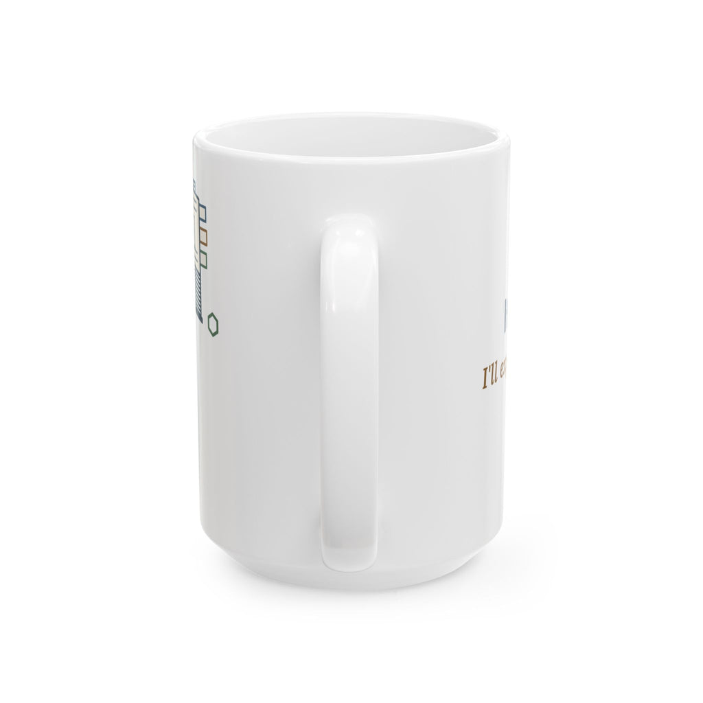 Large 15oz Board Game Mug - It's Easy. I'll Explain as We Play. Tabletop Game Night Gift