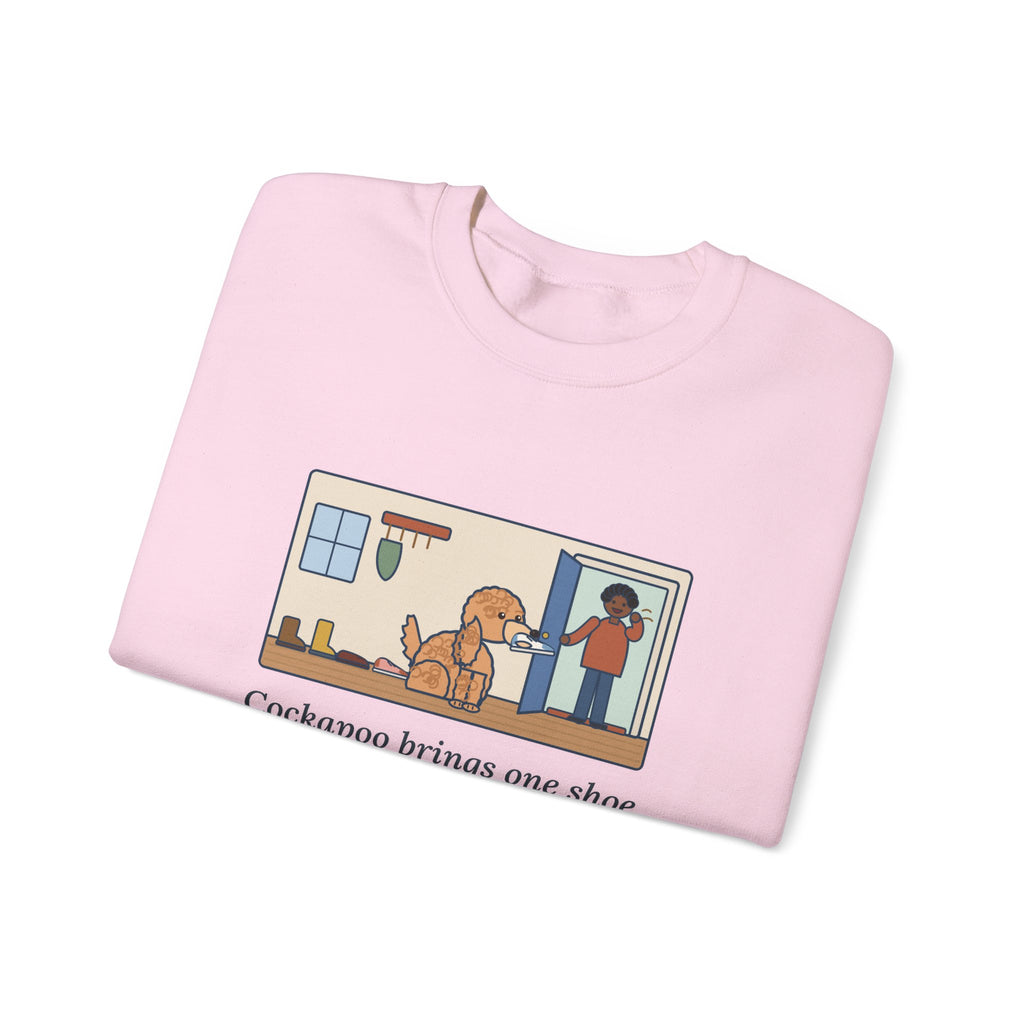 Cockapoo Sweatshirt, Brings One Shoe to Every Guest at the Door, Never the Pair, Funny Front Door Greeting Crewneck