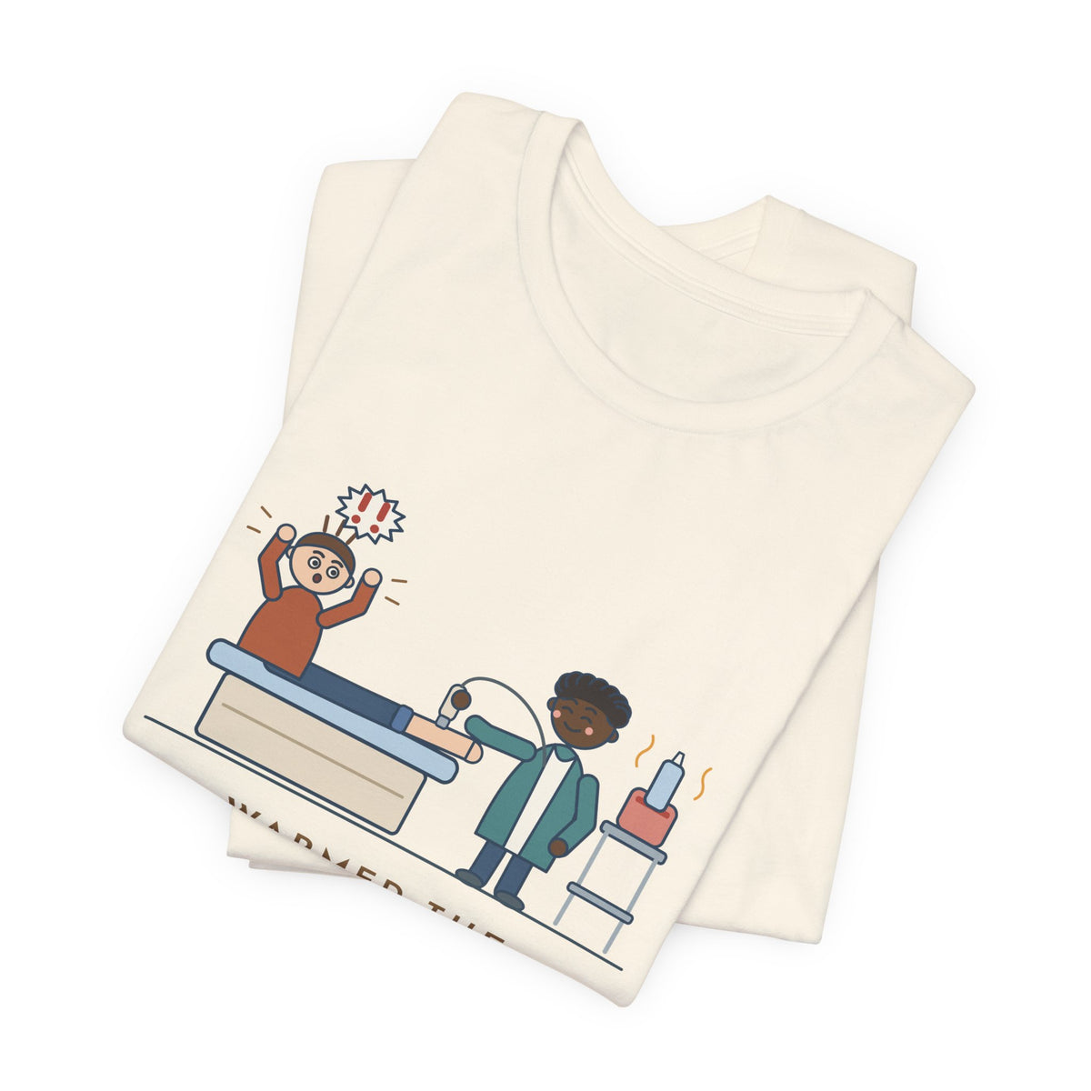 Vascular Lab Nurse T-Shirt - Warmed the Ultrasound Gel, He Still Yelped Funny Nurse Tee