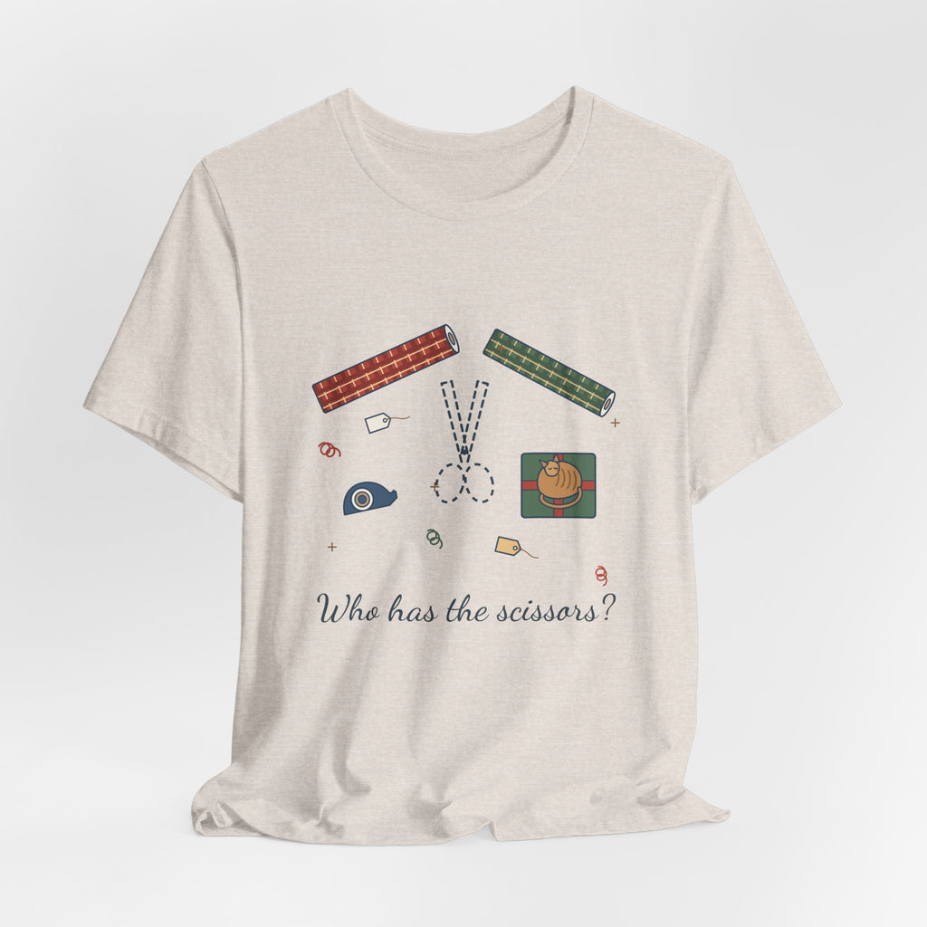 Funny Christmas T-Shirt - Who Has the Scissors? Gift Wrapping Tee