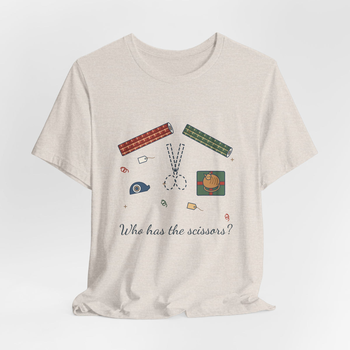 Funny Christmas T-Shirt - Who Has the Scissors? Gift Wrapping Tee
