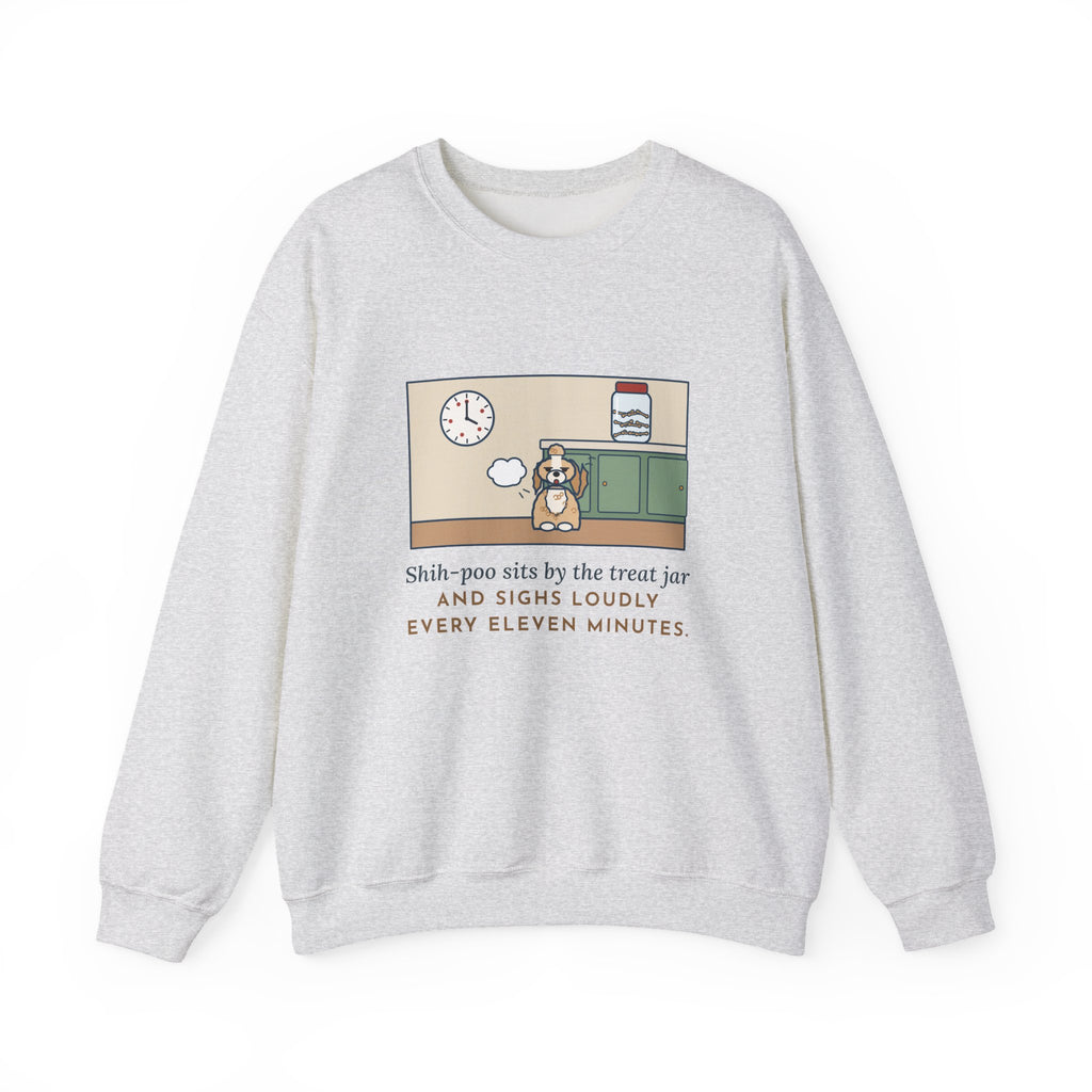 Shih-Poo Sweatshirt, Sits by the Treat Jar and Sighs Loudly Every Eleven Minutes, Funny Treat Jar Vigil Crewneck