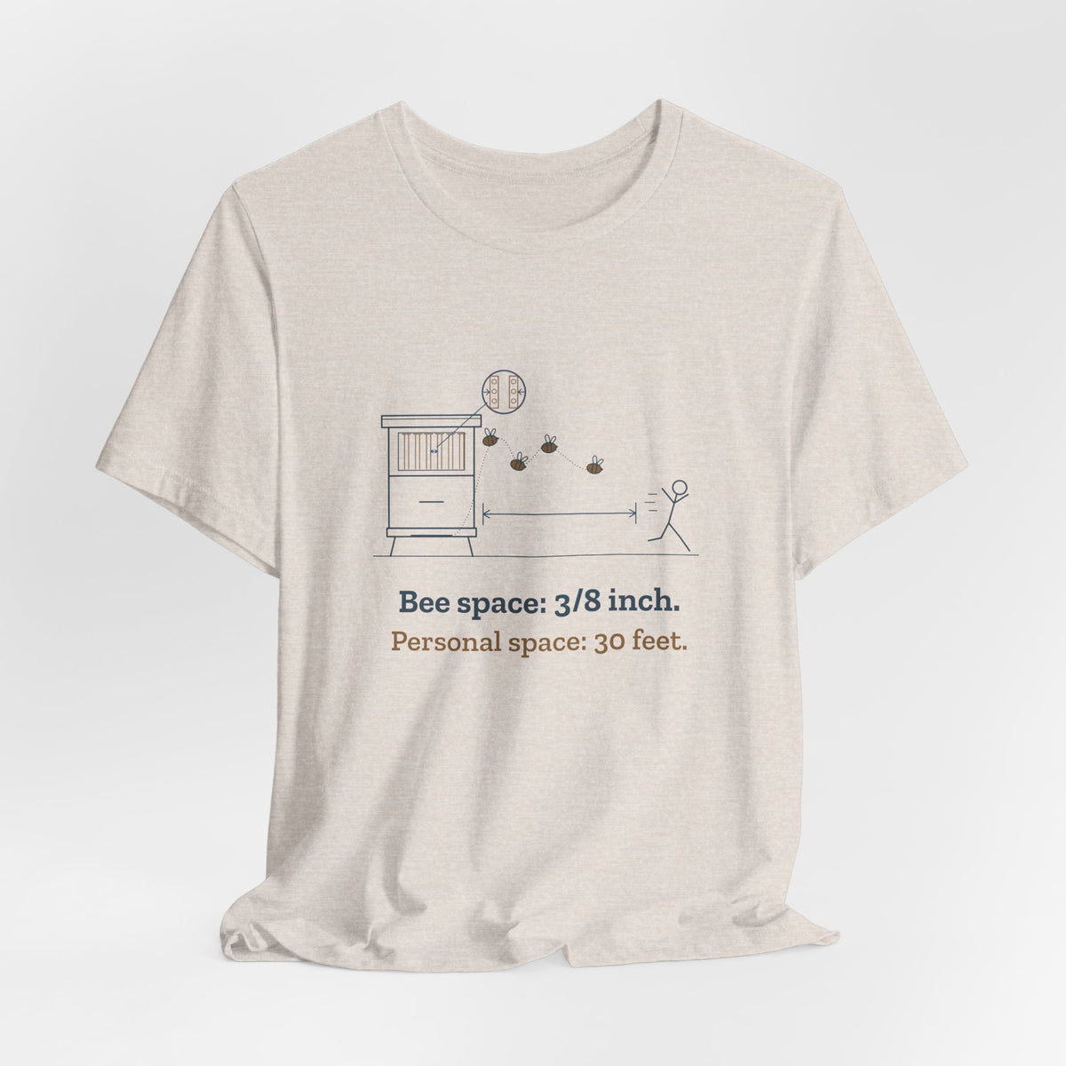 Beekeeping T-Shirt - Bee Space: 3/8 Inch. Personal Space: 30 Feet. Beekeeper Tee