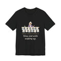 Creative Writing Teacher T-Shirt - Twelve Stories Turned In, Nine End With Waking Up