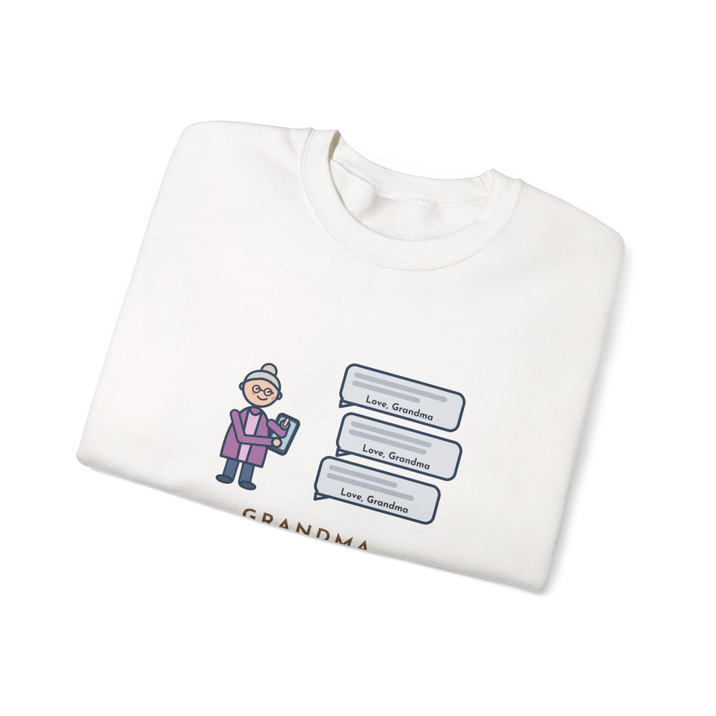 Grandma Texting Sweatshirt, Learned to Text, Every Message Ends with Love, Grandma, Funny Text Bubbles Crewneck