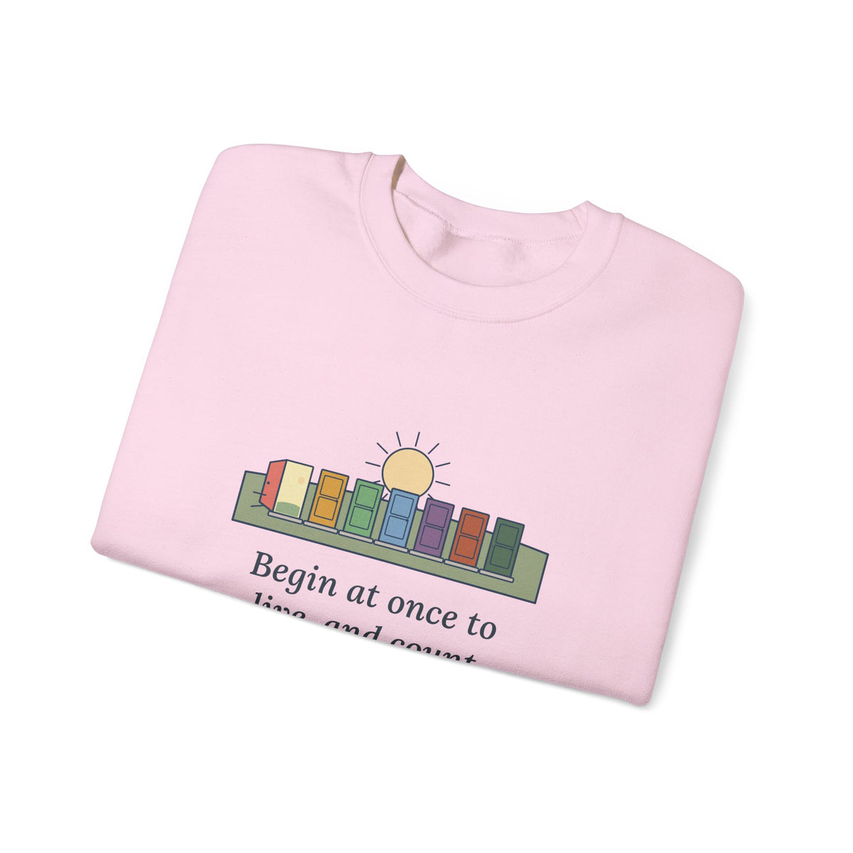 Count Each Separate Day as a Separate Life Sweatshirt, Stoic Seneca Quote Crewneck with Seven Doors