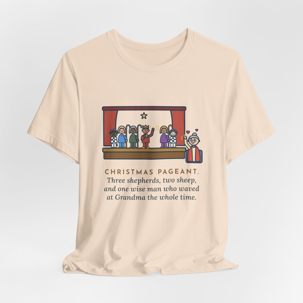 Funny Christmas Pageant T-Shirt, Three Shepherds, Two Sheep, One Wise Man Who Waved at Grandma the Whole Time, Pageant Stage Tee
