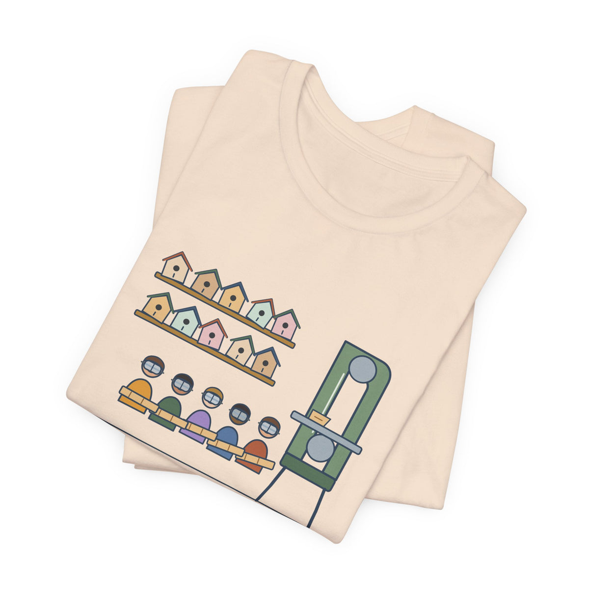 Shop Teacher T-Shirt - Thirty Birdhouses, One Band Saw Funny Woodshop Tee
