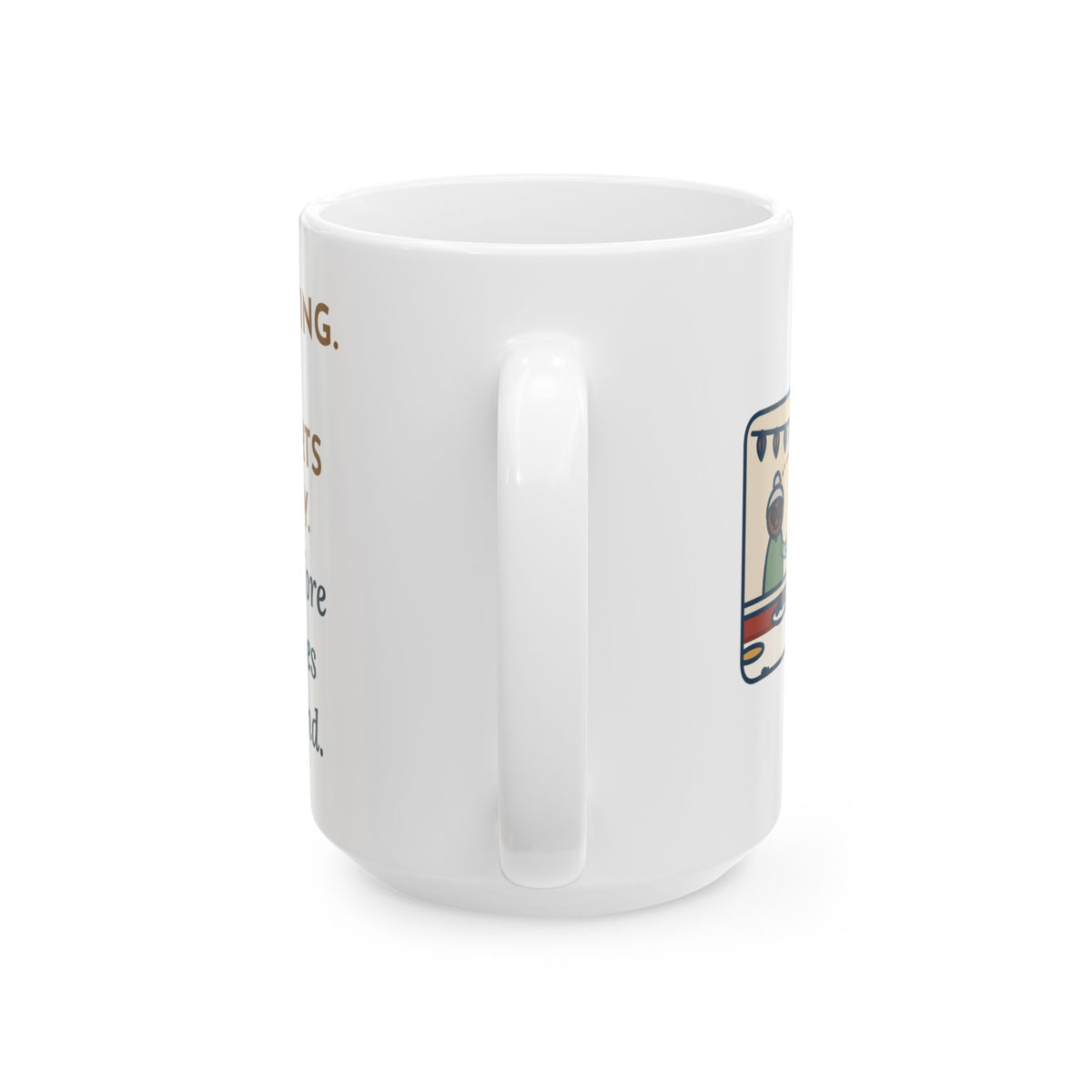 Made Two Quarts of Gravy, Ran Out Before the Potatoes Came Around 15oz Mug, Large Funny Thanksgiving Coffee Mug