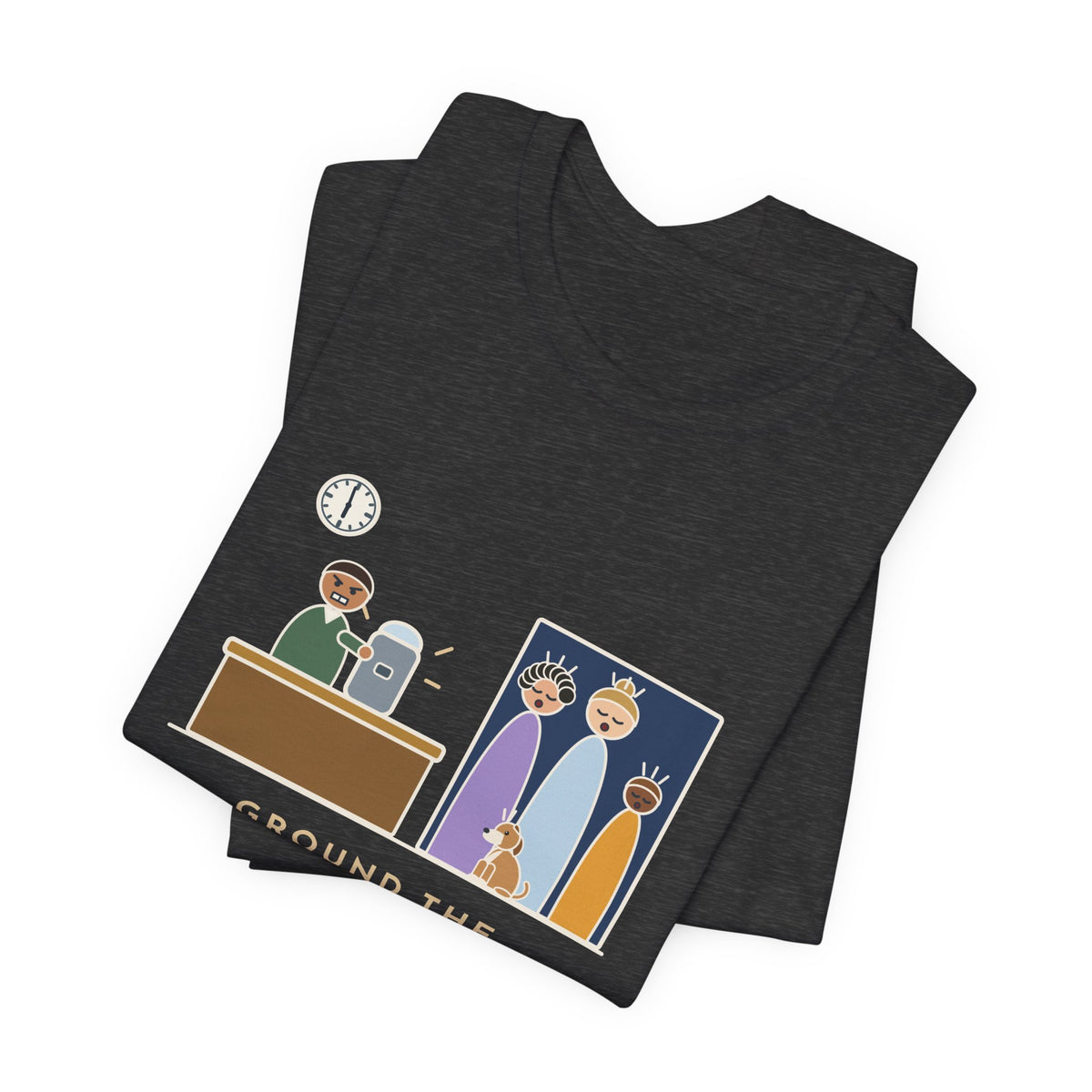 Funny Coffee T-Shirt - Ground the Beans at 5:58 a.m., the Whole House Was Up at 5:59