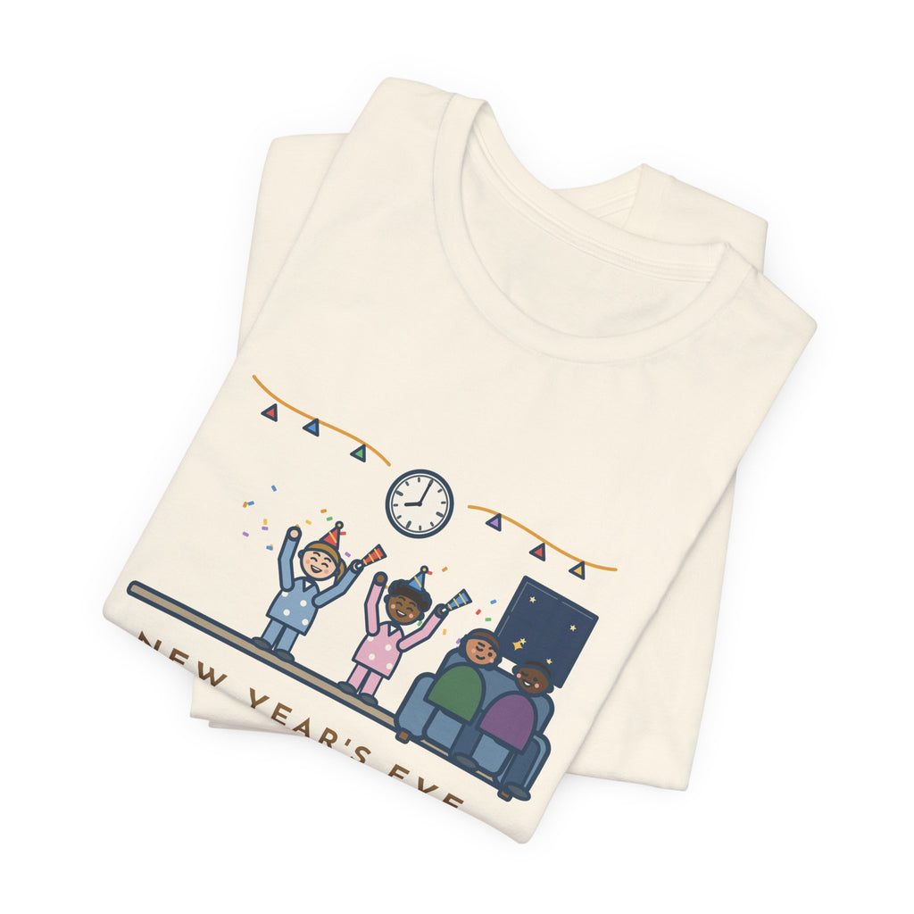 Funny New Year's Eve T-Shirt, With Little Kids, Counted Down at 8:00 and Called It Midnight, Early Countdown Tee