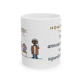 Homeroom Teacher Coffee Mug - The Announcements Mic Squealed Again