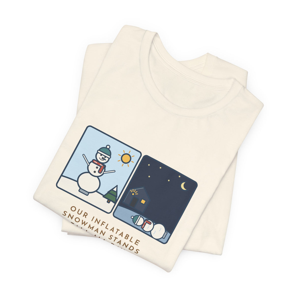 Funny Inflatable Snowman T-Shirt, Stands Tall All Day, Every Night at 2 a.m. He Lies Face-Down in the Yard, Day and Night Tee