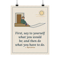 Epictetus Quote Poster, First, Say to Yourself What You Would Be, Stoic Porch Runner Wall Art