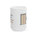 Large 15oz Elevator Mechanic Mug - Press It Once. I Promise It Heard You. Trade Gift