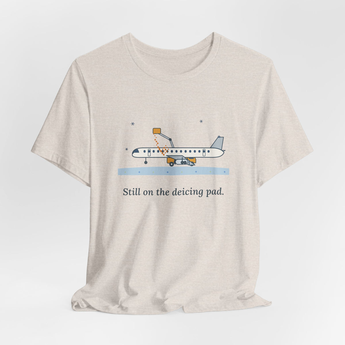 Holiday Travel T-Shirt - Still on the Deicing Pad Funny Winter Air Travel Tee