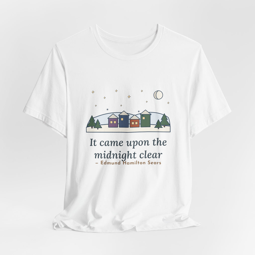 Sears Quote T-Shirt, It Came Upon the Midnight Clear, Christmas Clear Midnight Tee