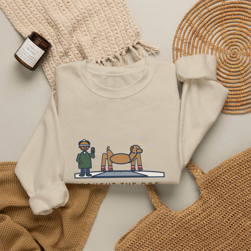 Dog Boots Sweatshirt, Bought the Dog Winter Boots, He Walked Like a Cartoon Spider, Funny Driveway Walk Crewneck