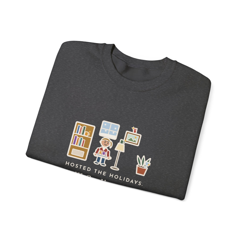Holiday Host Sweatshirt, Hosted the Holidays, Still Finding Cups in Strange Places in January, Funny Cup Hunt Crewneck