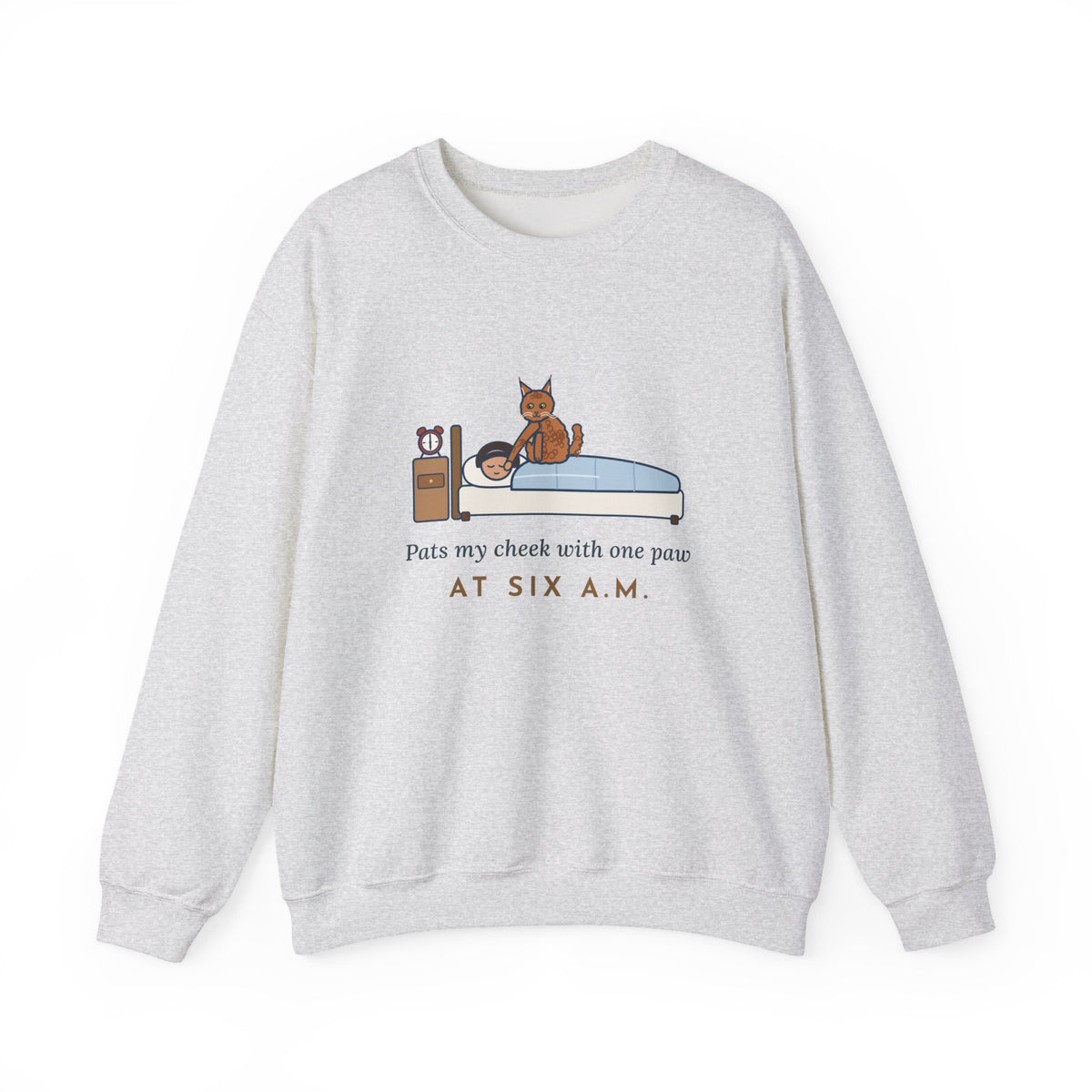 LaPerm Cat Crewneck Sweatshirt - Pats My Cheek With One Paw at Six A.M. Cat Owner Gift