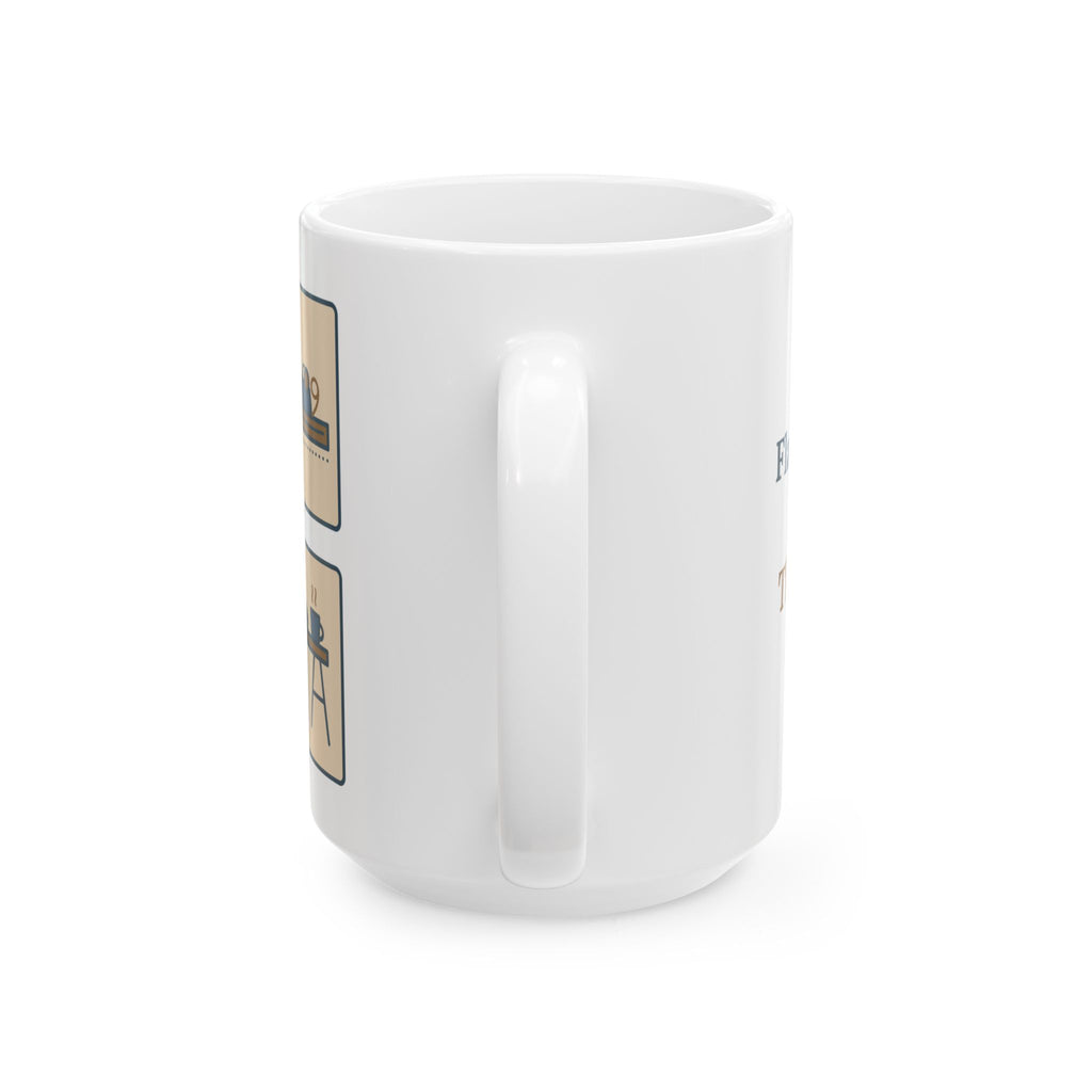 Large 15oz Woodworking Mug - Flat, Straight, Square. Then Lunch.