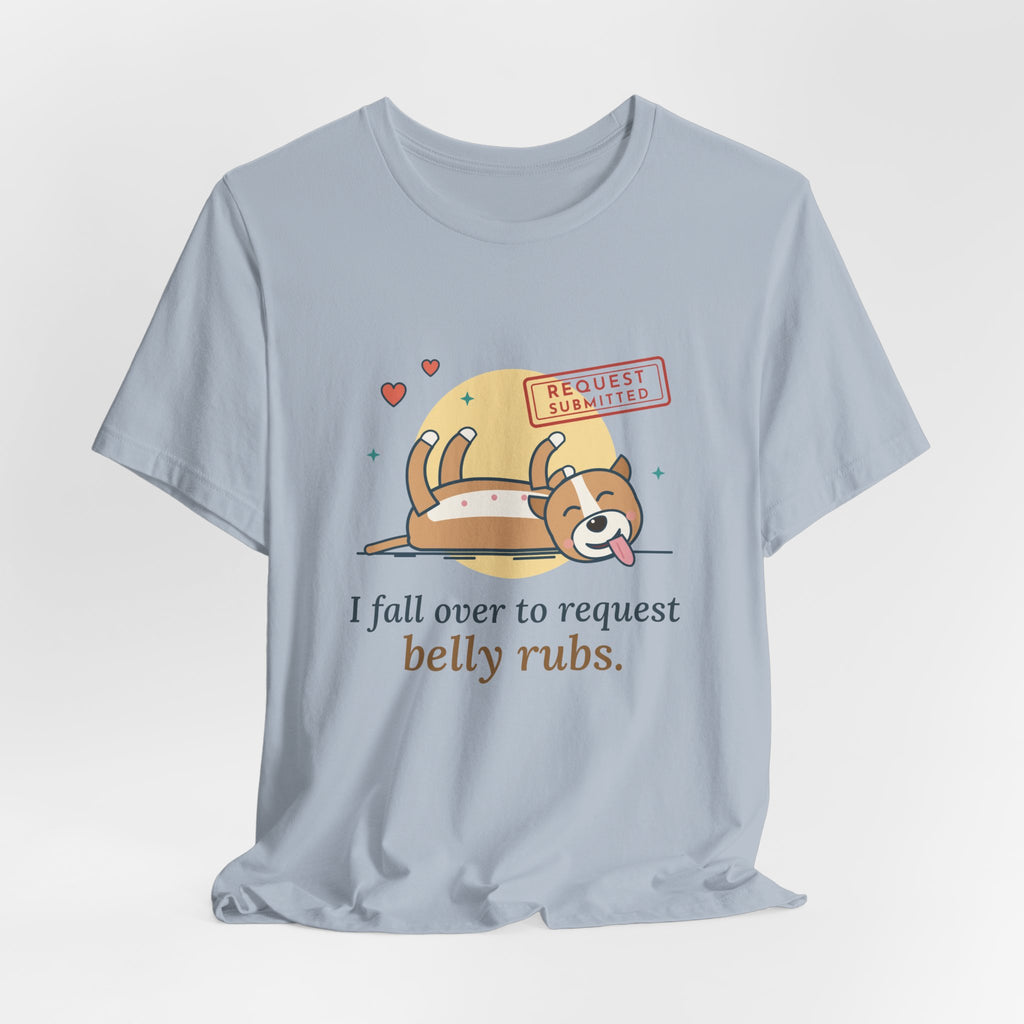 Pit Bull-Type Dog T-Shirt - I Fall Over to Request Belly Rubs Happy Pittie Tee