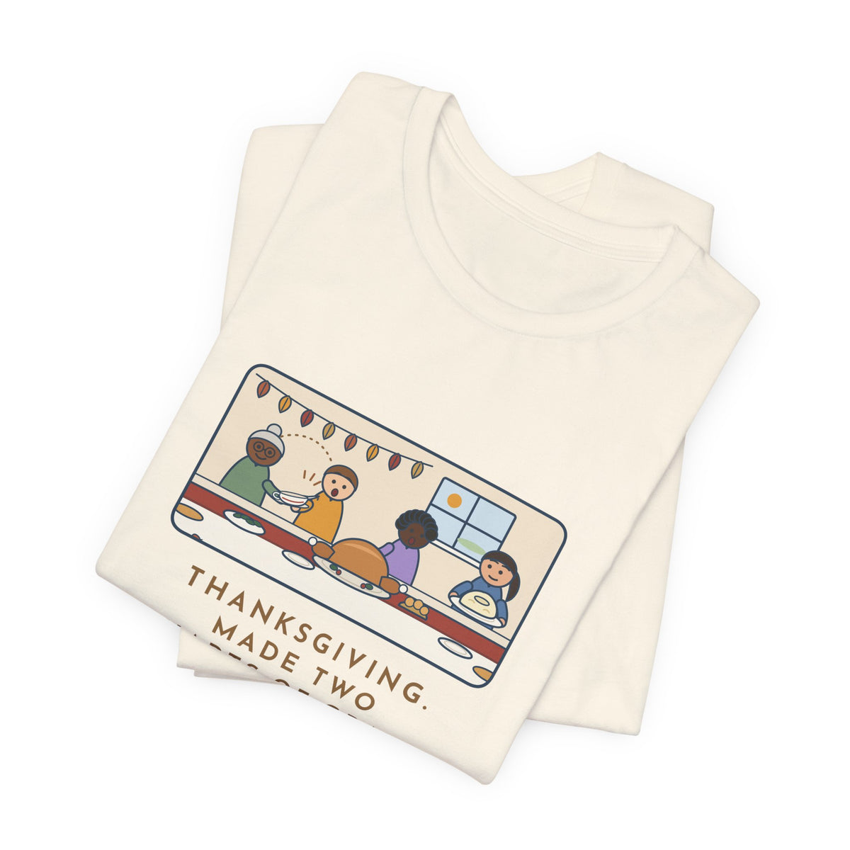 Funny Thanksgiving T-Shirt, Made Two Quarts of Gravy, Ran Out Before the Potatoes Came Around, Empty Gravy Boat Tee