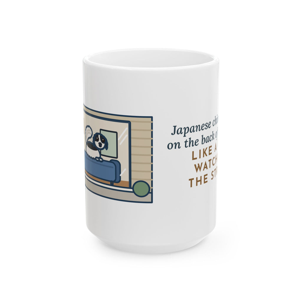 Perched on the Back of the Couch Like a Cat, Watching the Street 15oz Mug, Large Funny Japanese Chin Coffee Mug