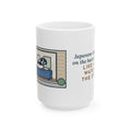 Perched on the Back of the Couch Like a Cat, Watching the Street 15oz Mug, Large Funny Japanese Chin Coffee Mug
