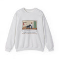 Jet-Black Dog Sweatshirt, Bought One White Sweater, Wore It for Six Minutes, Funny Front Hall Hug Crewneck