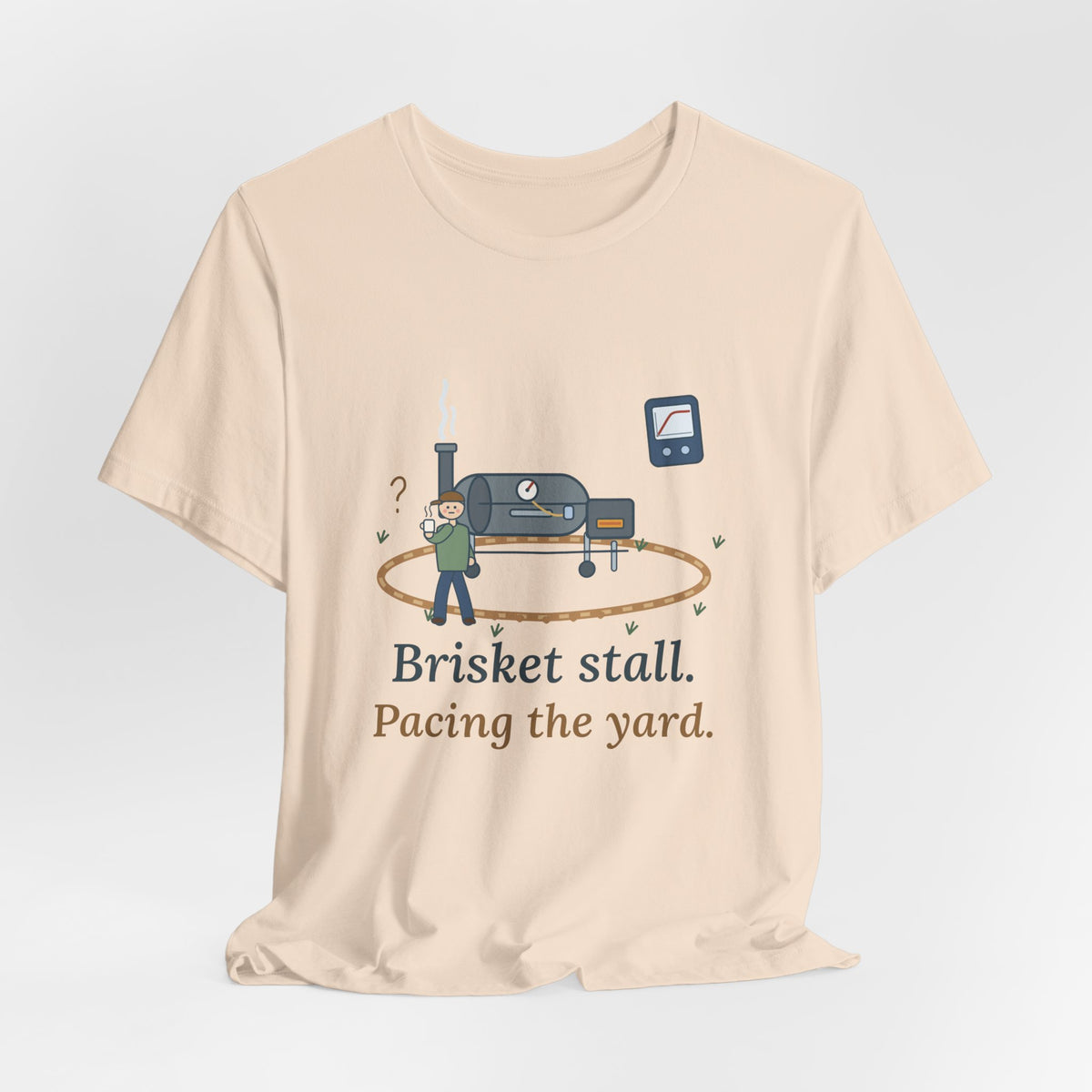BBQ Smoker T-Shirt - Brisket Stall. Pacing the Yard. Funny Pitmaster Dad Tee