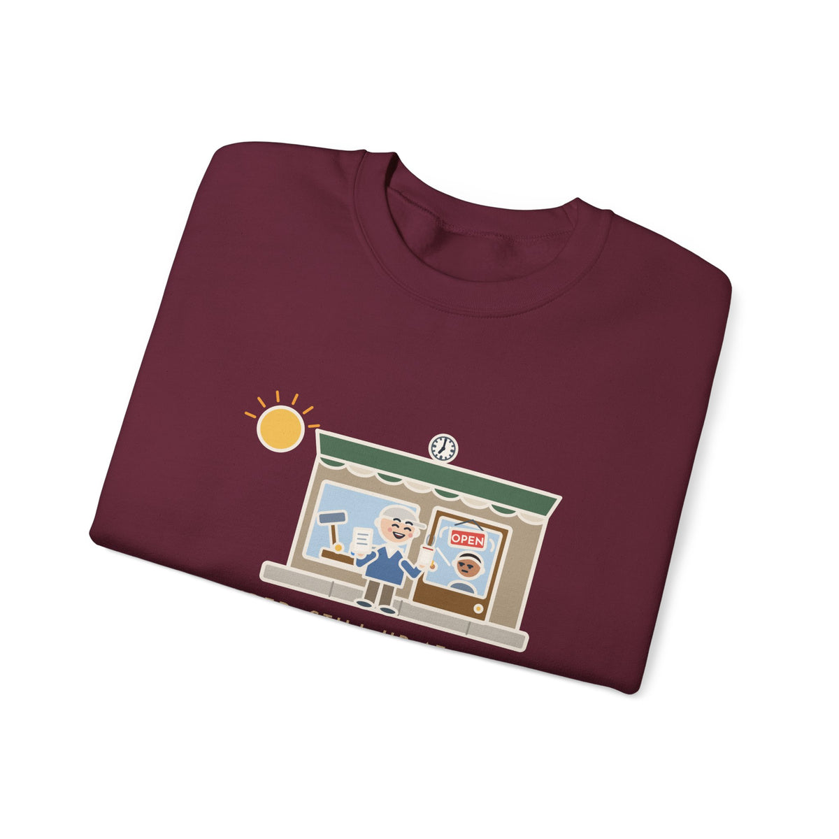 Retired, Still Up at 5:30 Sweatshirt, Funny Retired Crewneck with Hardware Store Dawn
