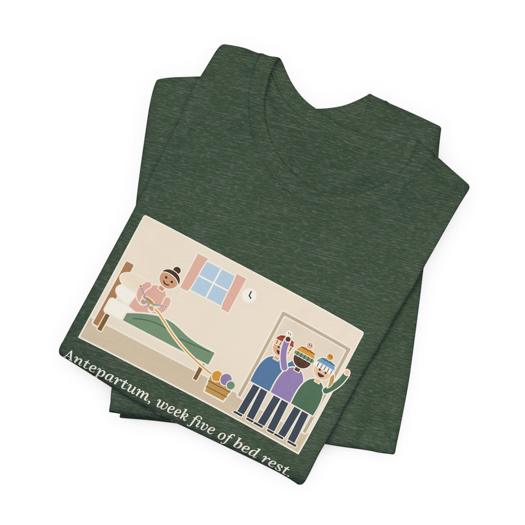 Funny Antepartum Nurse T-Shirt, Week Five of Bed Rest, She Knitted a Hat for Every Nurse on Day Shift, Knitted Hats Tee