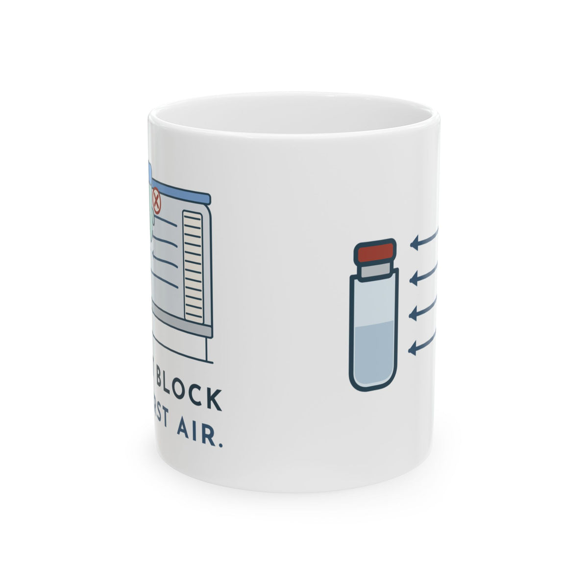 IV Room Pharmacy Tech Mug - Don't Block My First Air Sterile Compounding Gift