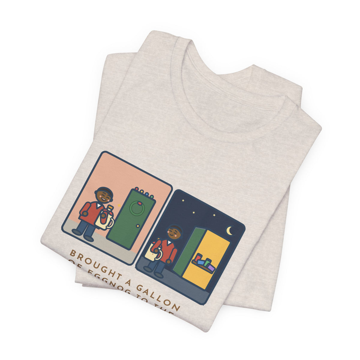 Funny Eggnog T-Shirt, Brought a Gallon to the Holiday Party, Brought Home a Gallon, Party Door Tee
