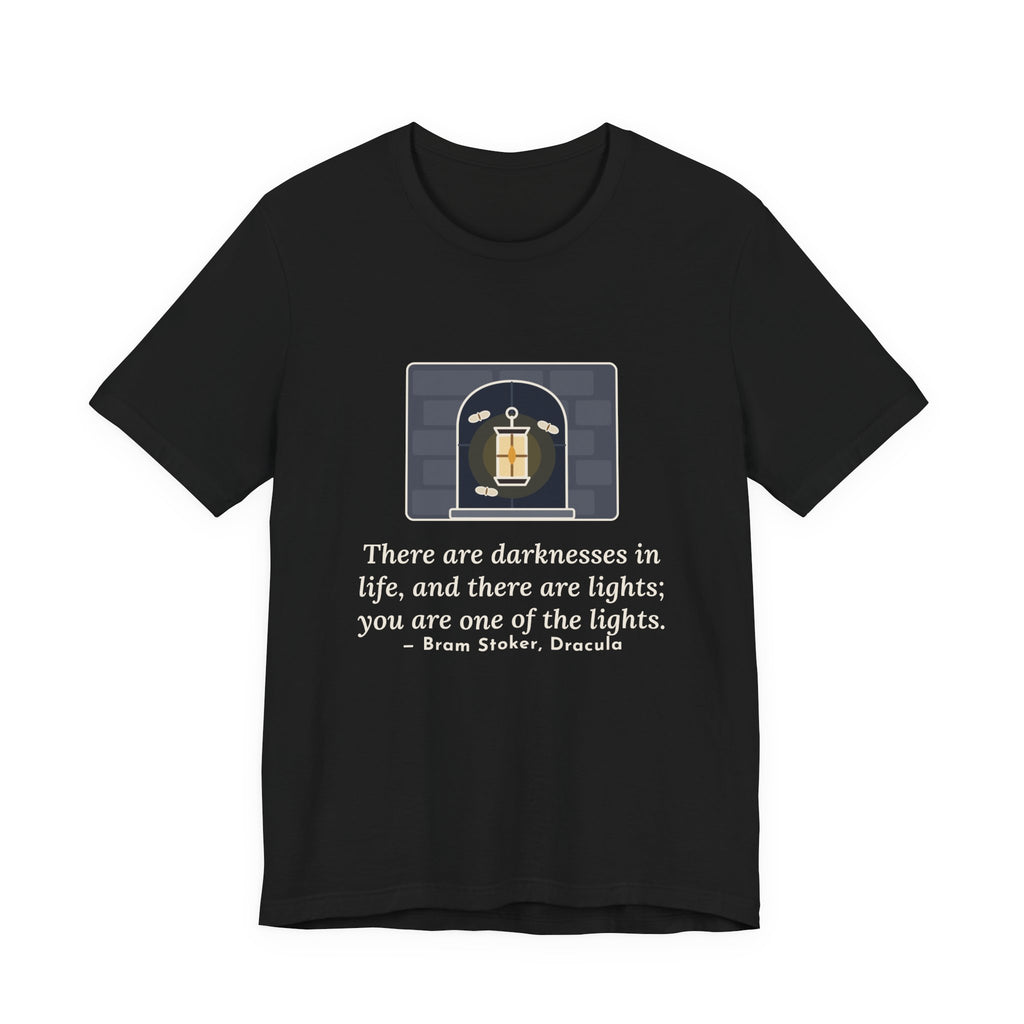 Bram Stoker Quote T-Shirt, You Are One of the Lights, Love Lantern in the Window Tee