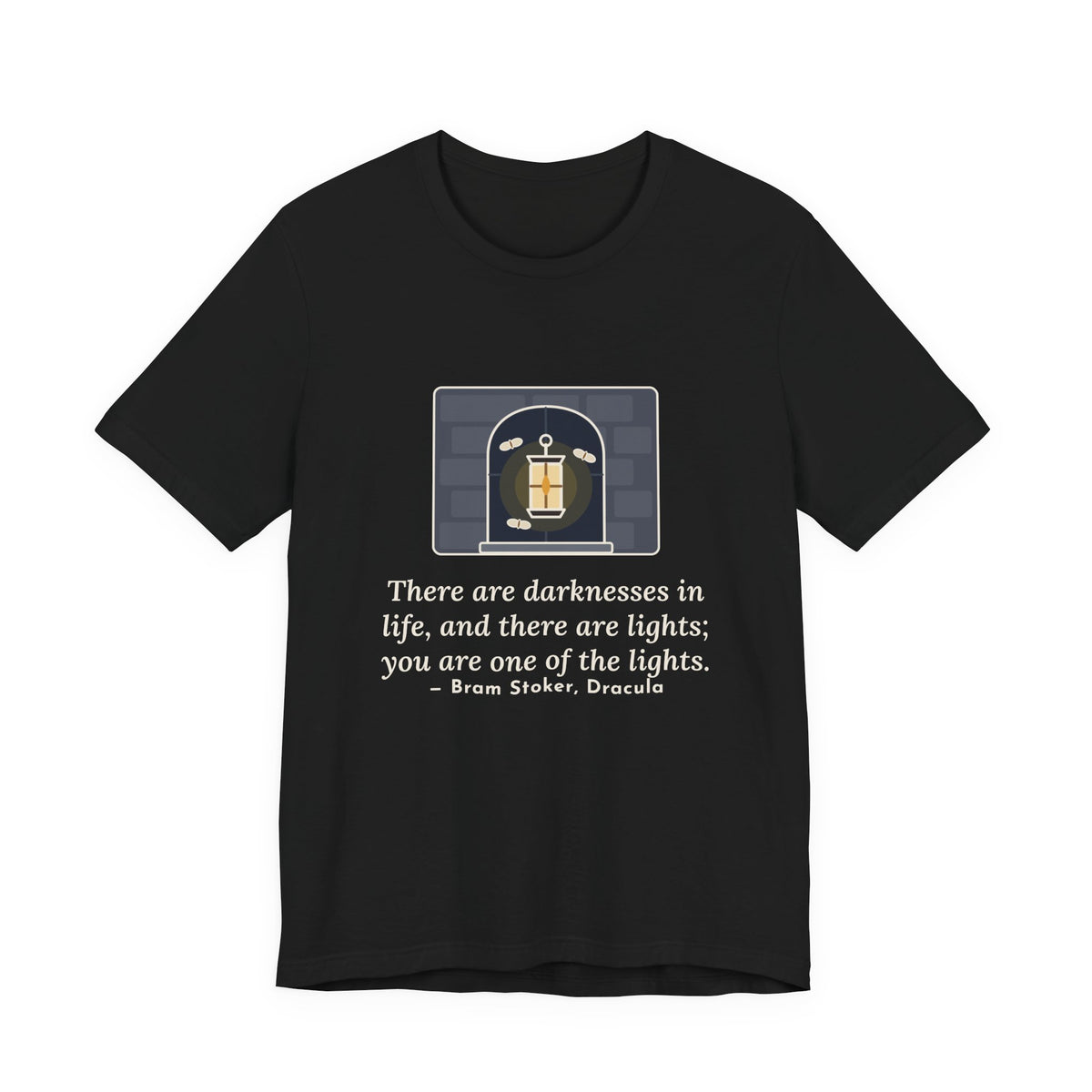 Bram Stoker Quote T-Shirt, You Are One of the Lights, Love Lantern in the Window Tee
