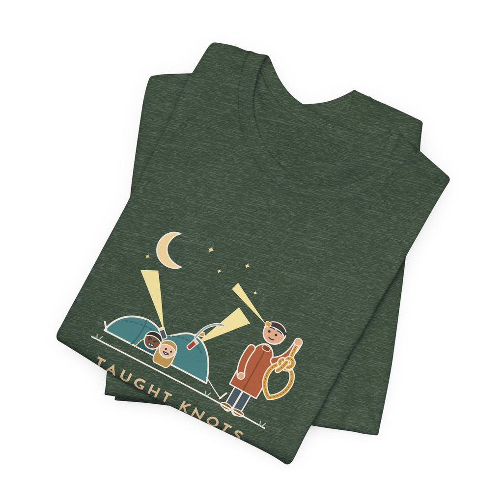Outdoor Education Teacher T-Shirt - Taught Knots for an Hour, the Tent Fell at Midnight Funny Tee