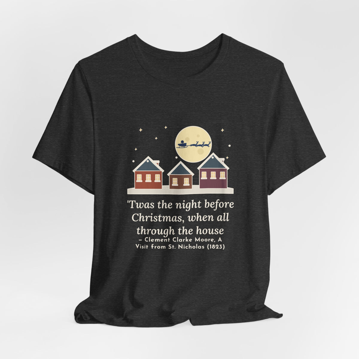 Moore Quote T-Shirt, Twas the Night Before Christmas, Christmas Moonlit 1820s Town Tee