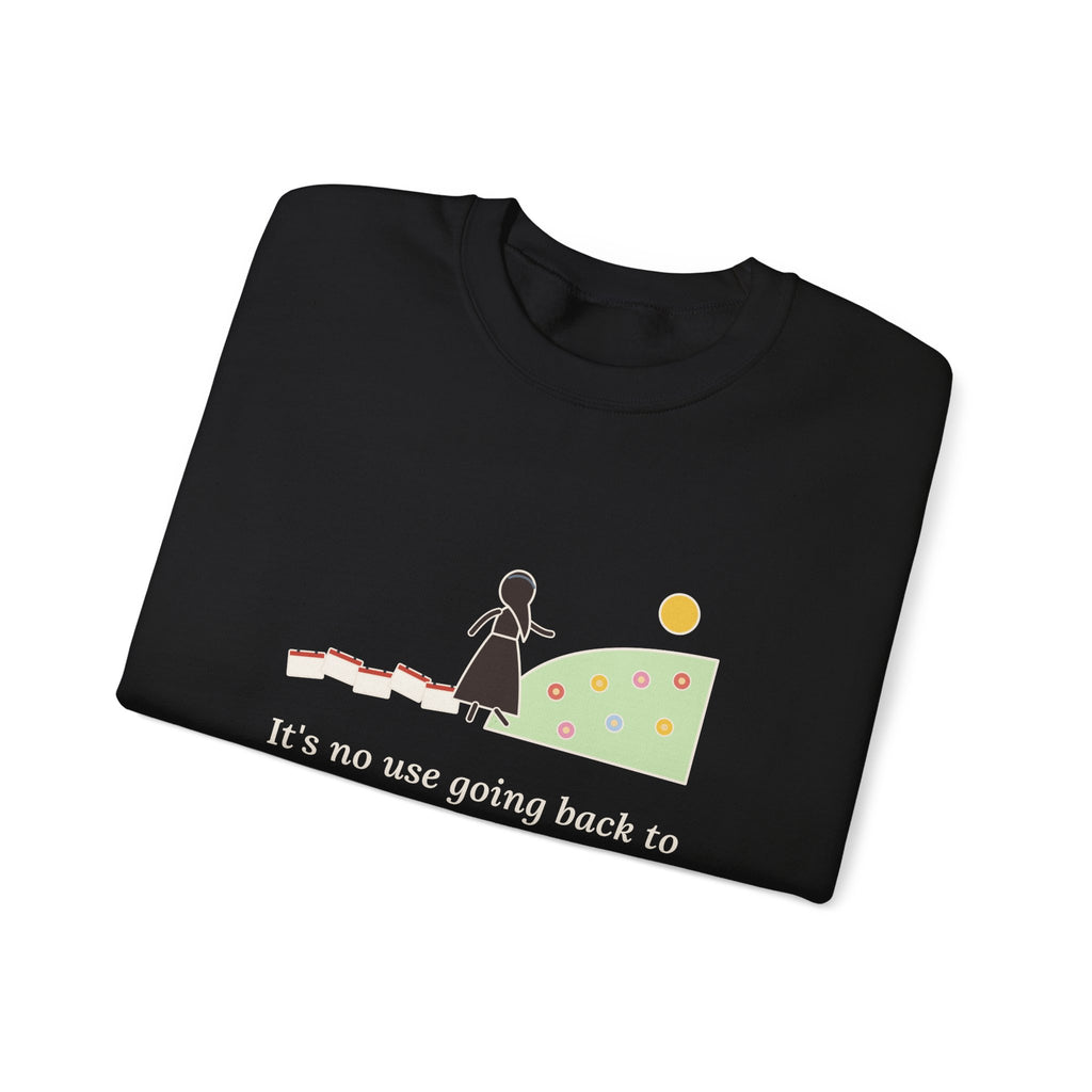 It's No Use Going Back to Yesterday Sweatshirt, Growth Lewis Carroll Quote Crewneck with Calendar Path