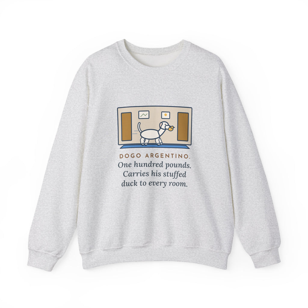 Dogo Argentino Sweatshirt, One Hundred Pounds, Carries His Stuffed Duck to Every Room, Funny Hallway Parade Crewneck