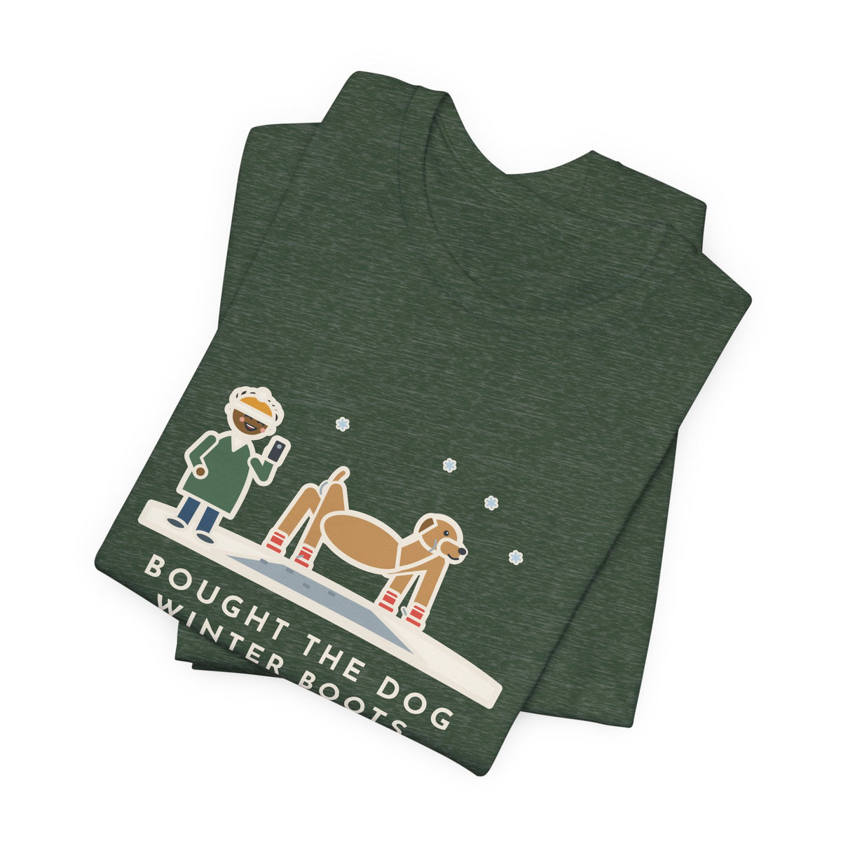 Funny Dog Boots T-Shirt, Bought the Dog Winter Boots, He Walked Like a Cartoon Spider, Driveway Walk Tee