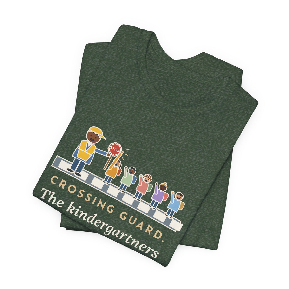 Funny Crossing Guard T-Shirt, The Kindergartners High-Five My Stop Sign on the Way By, School Crosswalk Tee