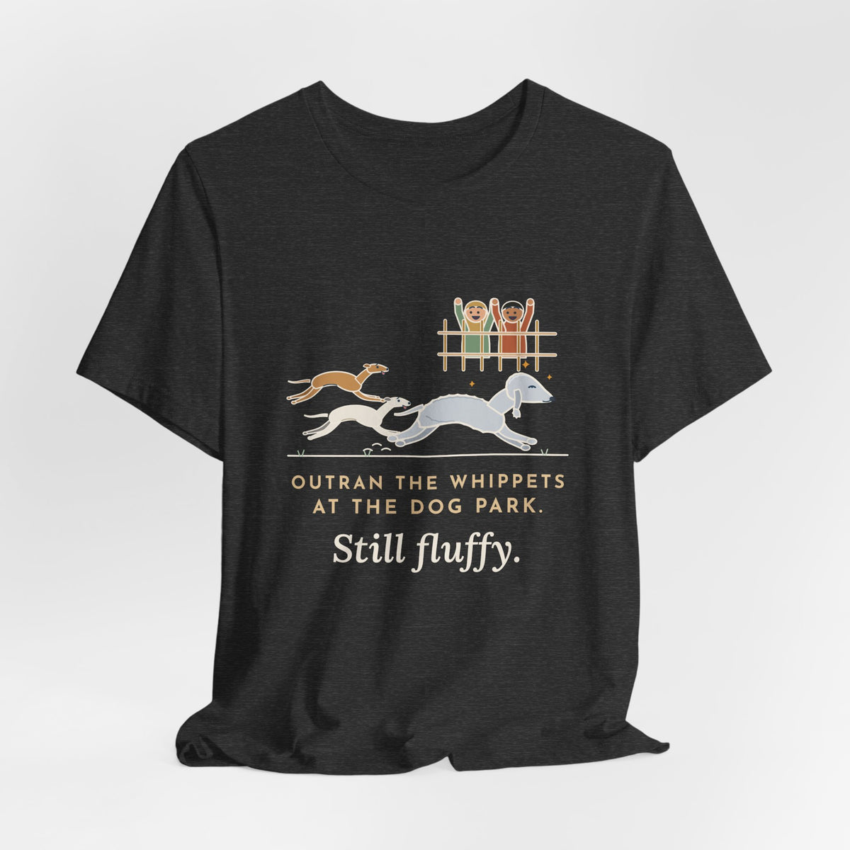 Bedlington Terrier T-Shirt - Outran the Whippets at the Dog Park, Still Fluffy