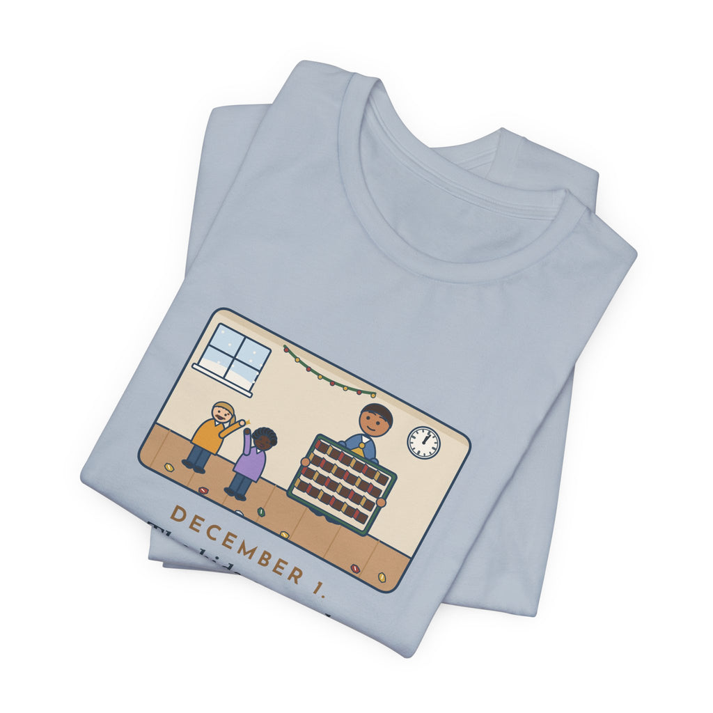 Funny Countdown Calendar T-Shirt, December 1, the Kids Opened All Twenty-Four Little Doors by Lunch, December Kitchen Tee