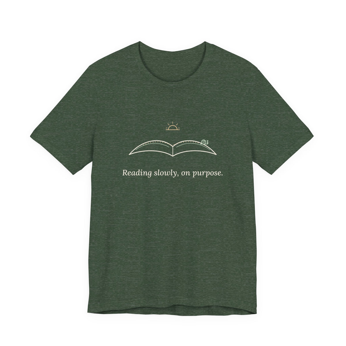 Book Lover T-Shirt - Reading Slowly, On Purpose. Bookish Reader Tee