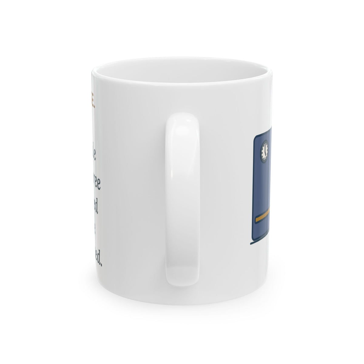 PRN Nurse Mug, Opened the Schedule at 5 a.m., Three Shifts Booked Before the Coffee Finished, Funny Coffee Mug 11oz