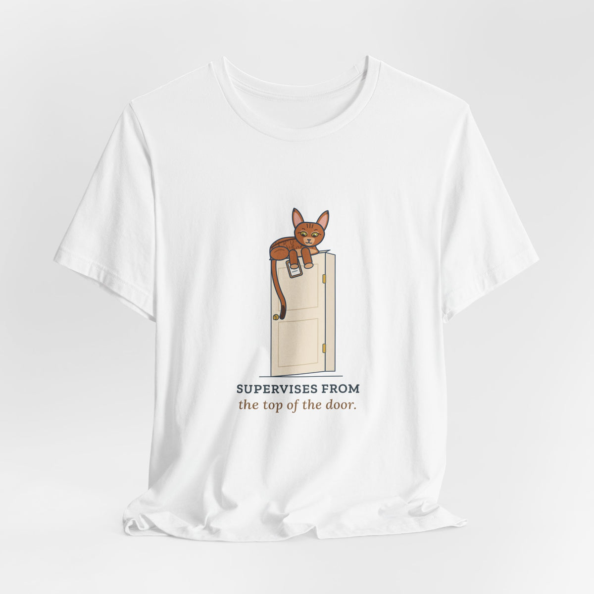 Abyssinian Cat T-Shirt - Supervises From the Top of the Door Funny Aby Cat Tee