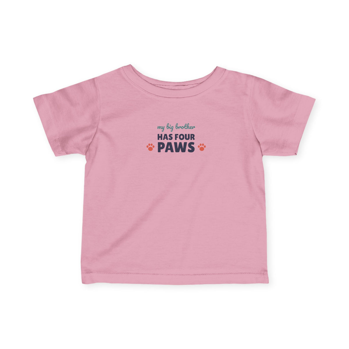 My Big Brother Has Four Paws Baby T-Shirt, Dog Lover Infant Tee